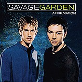 See Savage Garden's album -  songs & lyrics.