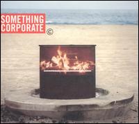 See Something Corporate's album -  songs & lyrics.