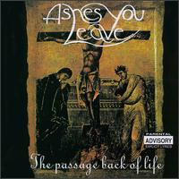 See Ashes You Leave's album -  songs & lyrics.
