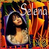 See Selena's album -  songs & lyrics.