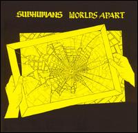 See Subhumans's album -  songs & lyrics.