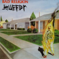Bad Religion lyrics, Bad Religion Give You Nothing (Tom Clement) lyrics, Give You Nothing (Tom Clement) lyrics,Suffer album