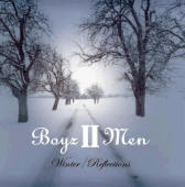 Check out lyrics of Boyz II Men's album Winter/Reflections