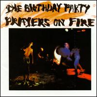 See The Birthday Party's album -  songs & lyrics.