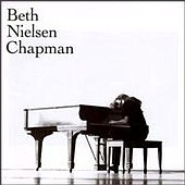 Check out lyrics of Beth Nielsen Chapman's album Beth Nielsen Chapman