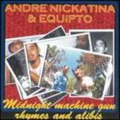 See Andre Nickatina's album -  songs & lyrics.
