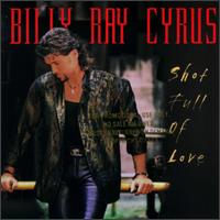 See Billy Ray Cyrus's album -  songs & lyrics.