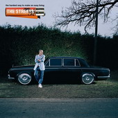 See The Streets's album -  songs & lyrics.