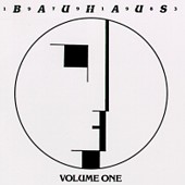 See Bauhaus's album -  songs & lyrics.