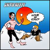 See Antifreeze's album -  songs & lyrics.