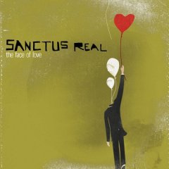 See Sanctus Real's album -  songs & lyrics.
