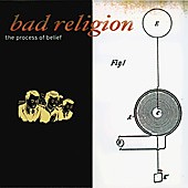 Check out lyrics of Bad Religion's album Process of Belief