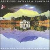 Check out lyrics of Big Country's album Restless Natives & Rarities