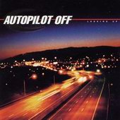 See Autopilot Off's album -  songs & lyrics.