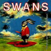 Check out lyrics of Swans's album White Light From The Mouth Of Infinity