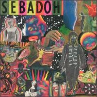 See Sebadoh's album -  songs & lyrics.