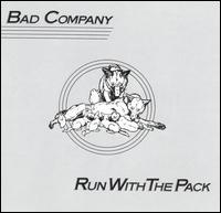 Bad Company lyrics, Bad Company Run With The Pack lyrics, Run With The Pack lyrics,Run With The Pack album