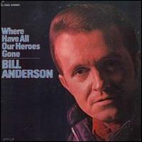 See Bill Anderson's album -  songs & lyrics.