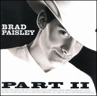 Brad Paisley lyrics, Brad Paisley Two Feet Of Topsoil lyrics, Two Feet Of Topsoil lyrics,Part II album