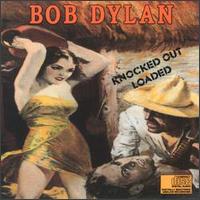 Check out lyrics of Bob Dylan's album Knocked Out Loaded