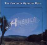 Check out lyrics of America's album The Complete Greatest Hits