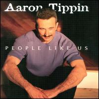 Aaron Tippin lyrics, Aaron Tippin I'd Be Afraid of Losing You lyrics, I'd Be Afraid of Losing You lyrics,People Like Us album