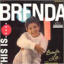 See Brenda Lee's album -  songs & lyrics.