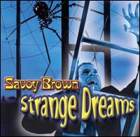 See Savoy Brown's album -  songs & lyrics.