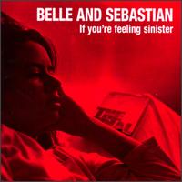 See lyrics of "Belle & Sebastian's" song "Judy And The Dream Of Horses" from album "If You're Feeling Sinister".