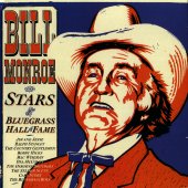 Check out lyrics of Bill Monroe's album And Stars Of The Bluegrass Hall Of Fame