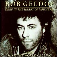 See Bob Geldof's album -  songs & lyrics.