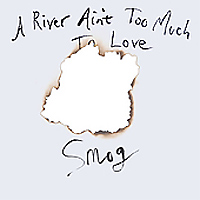 See Smog's album -  songs & lyrics.