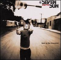 See Seven and the Sun's album -  songs & lyrics.