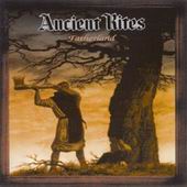See Ancient Rites's album -  songs & lyrics.
