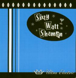 See Sixty Watt Shaman's album -  songs & lyrics.