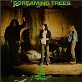 Check out lyrics of Screaming Trees's album Even If and Especially When