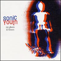 Check out lyrics of Sonic Youth's album NYC Ghosts & Flowers