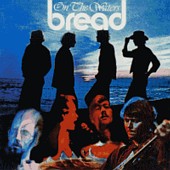 See Bread's album -  songs & lyrics.