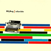 Billy Bragg lyrics, Billy Bragg The Space Race Is Over lyrics, The Space Race Is Over lyrics,William Bloke album