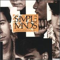 Simple Minds lyrics, Simple Minds Once Upon A Time lyrics, Once Upon A Time lyrics,Once Upon A Time album