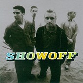 See Showoff's album -  songs & lyrics.
