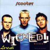 See Scooter's album -  songs & lyrics.