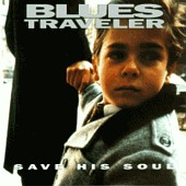 See Blues Traveler's album -  songs & lyrics.