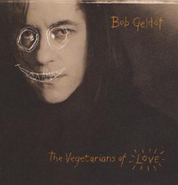 See Bob Geldof's album -  songs & lyrics.