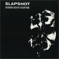 Check out lyrics of Slapshot's album Sudden Death Overtime