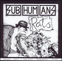 Check out lyrics of Subhumans's album Time Flies/Rats