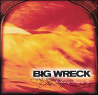 See Big Wreck's album -  songs & lyrics.
