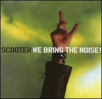 See Scooter's album -  songs & lyrics.