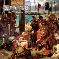 Bolt Thrower lyrics, Bolt Thrower This Time Is War lyrics, This Time Is War lyrics,The IVth Crusade album