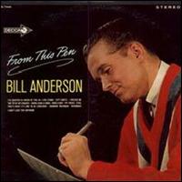Bill Anderson lyrics, Bill Anderson Introduction lyrics, Introduction lyrics,From This Pen album